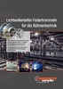 Lichtwellenleiter-Federtrommeln für die Bühnentechnik